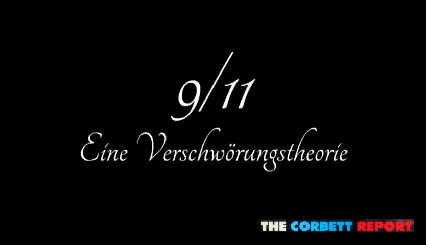 🇺🇸 9/11 - Der 11. September: Eine Verschwörungstheorie (The Corbett Report)